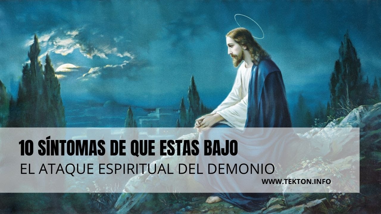 10 S&iacute;ntomas de que estas bajo el ataque espiritual del demonio