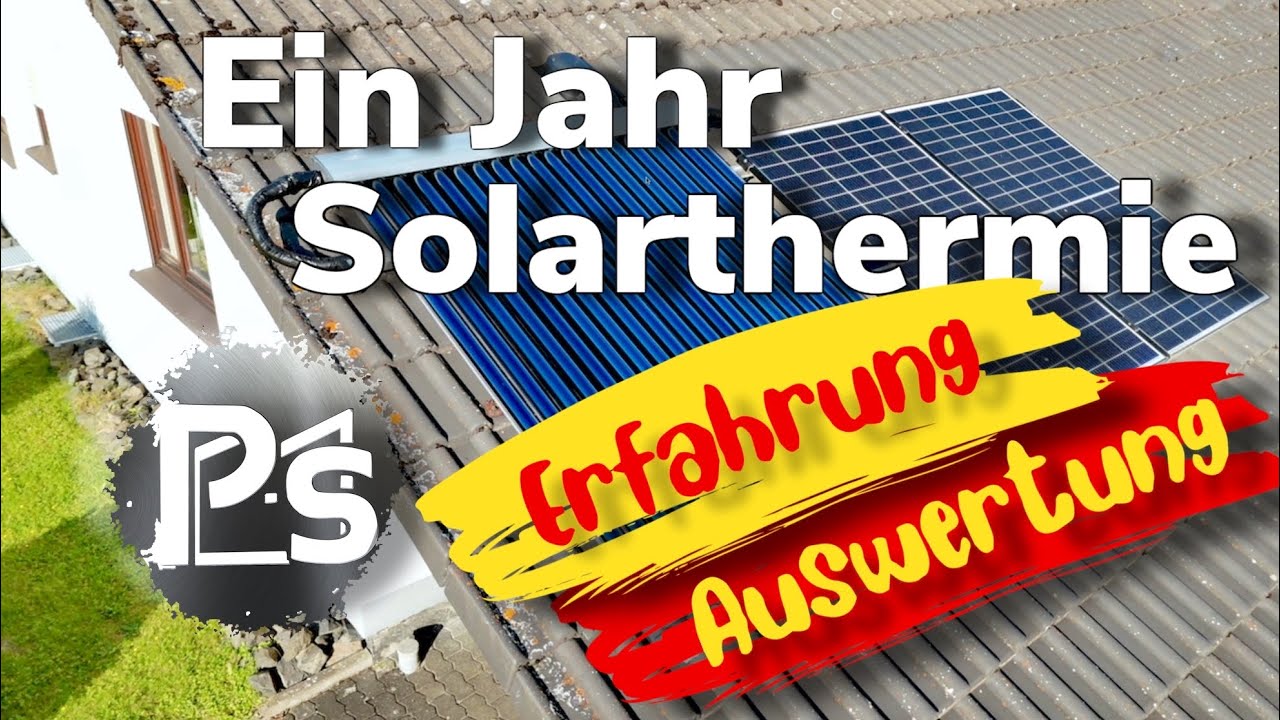 Solarthermie - Ein Jahr später