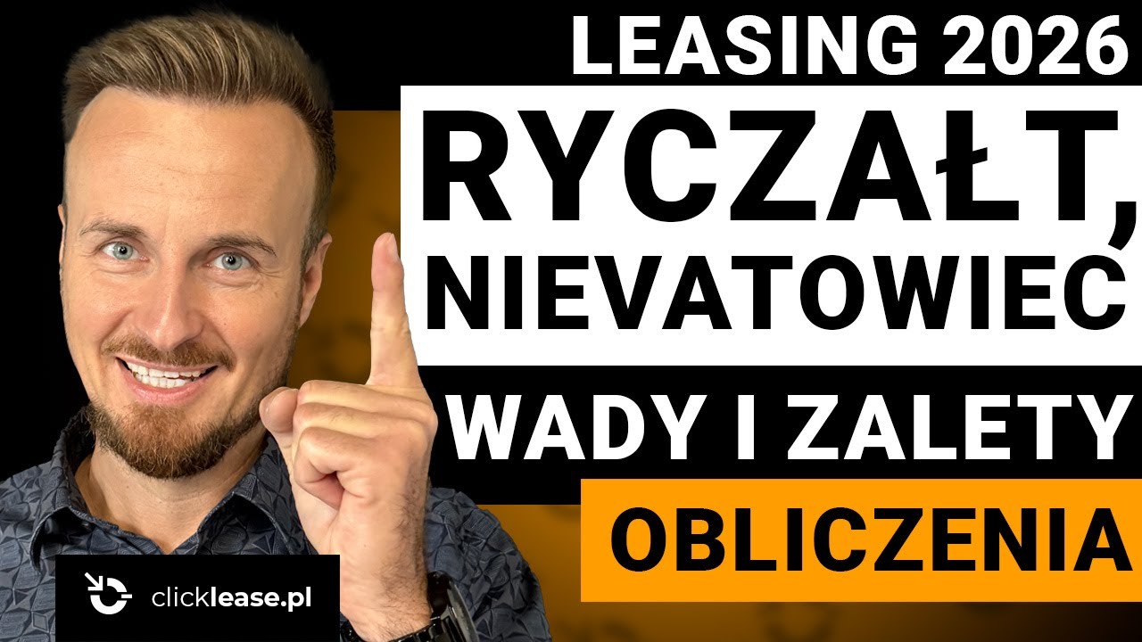 🚨 Leasing 2026: Armagedon dla JDG? Sprawdź zanim zapłacisz! Nowe limity!