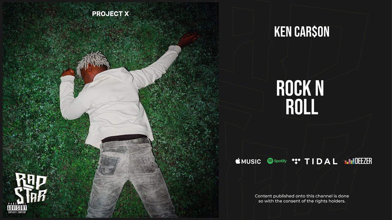 Ken Car$on - ''Rock N Roll'' (Project X)