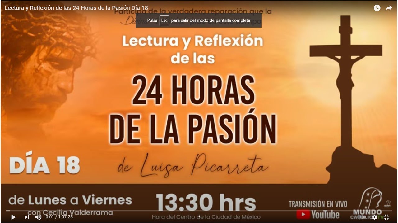 Lectura y Reflexión de las 24 Horas de la Pasión Día 18