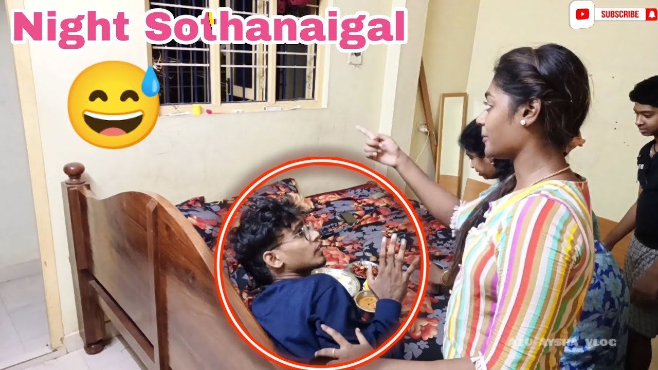 Night Sothanaigal | comedy | to azu_roxta | Azu Aysha vlog 2022
