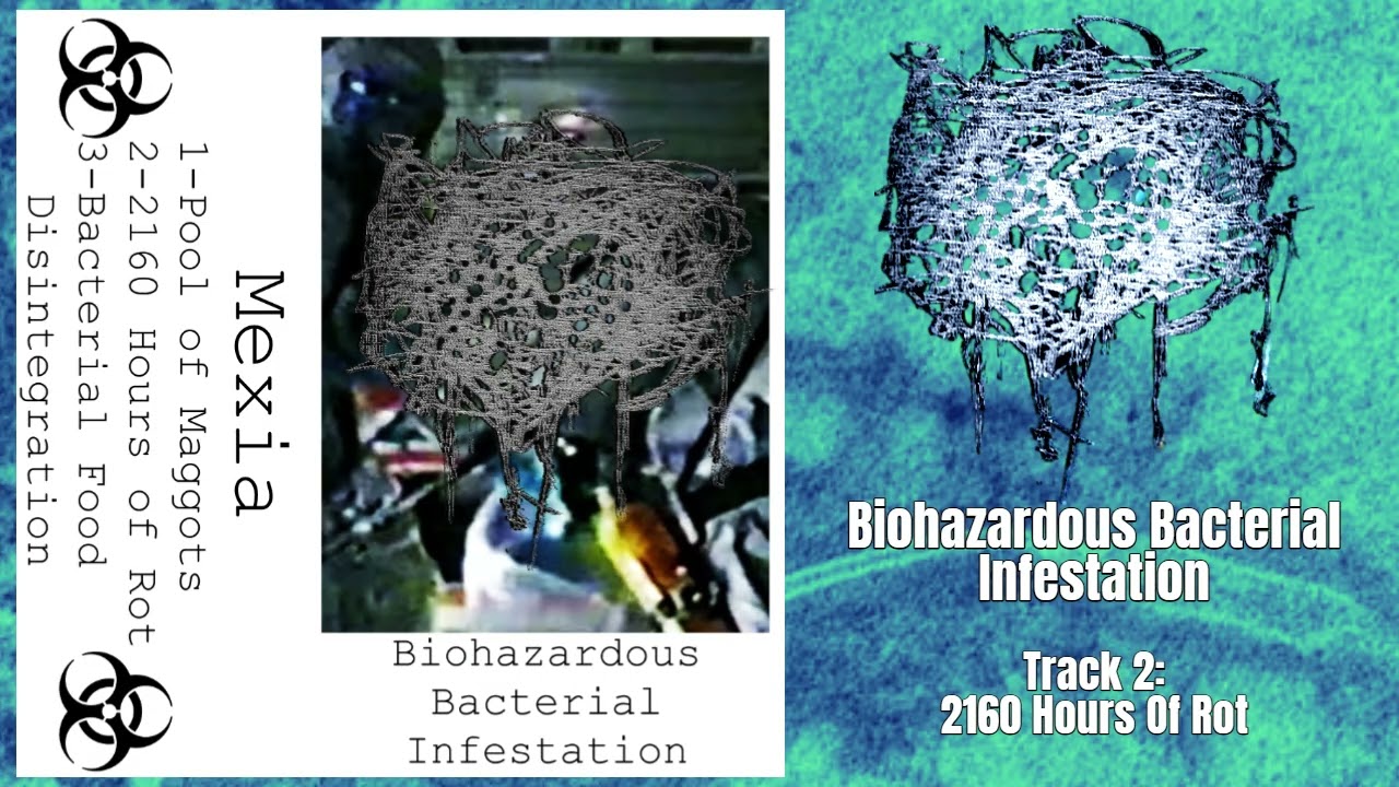 Mexia - Biohazardous Bacterial Infestion [Album] (Cellwall)