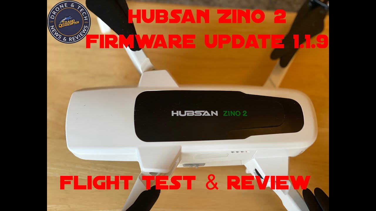 Hubsan Zino 2 Firmware Update 1.1.9 - Precision Landing - Flight Test