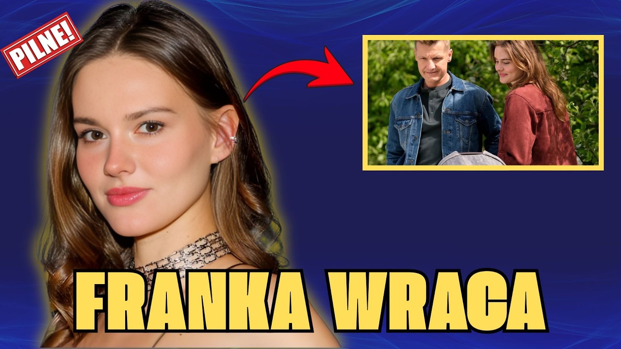 Nagły zwrot w &bdquo;M jak miłość&rdquo;  Franka jednak wraca!