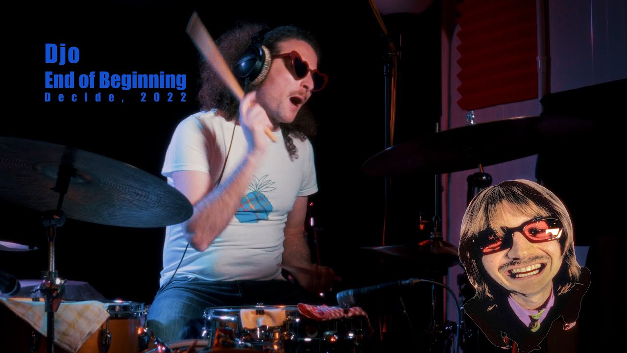 Djo - End of Beginning (DRUM COVER)