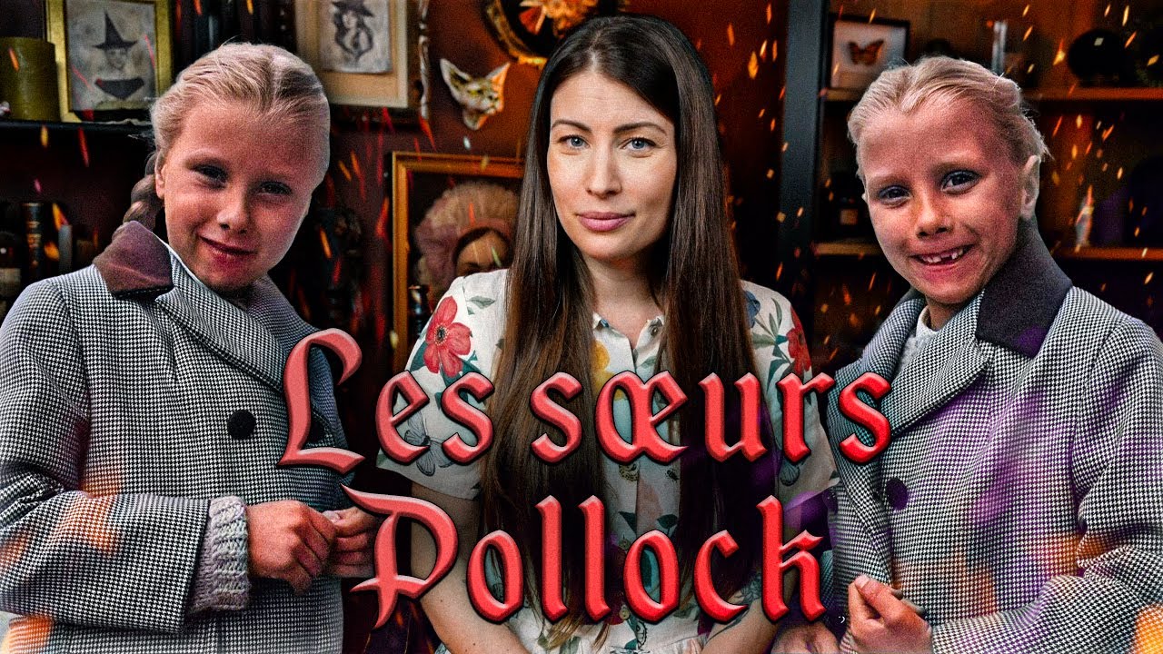 LA VERITABLE HISTOIRE DES SŒURS POLLOCK ! L’histoire du soir : EP1