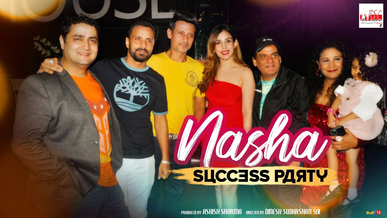 NASHA Success Party: Simaran Kaur I Achintya Rajawat I Dinesh Soi I Ashish Sharma I Utkarsh Saxena
