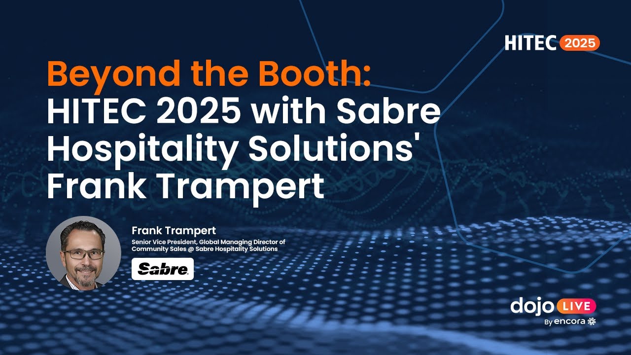 Beyond the Booth: HITEC 2025 with Sabre Hospitality Solutions' Frank Trampert