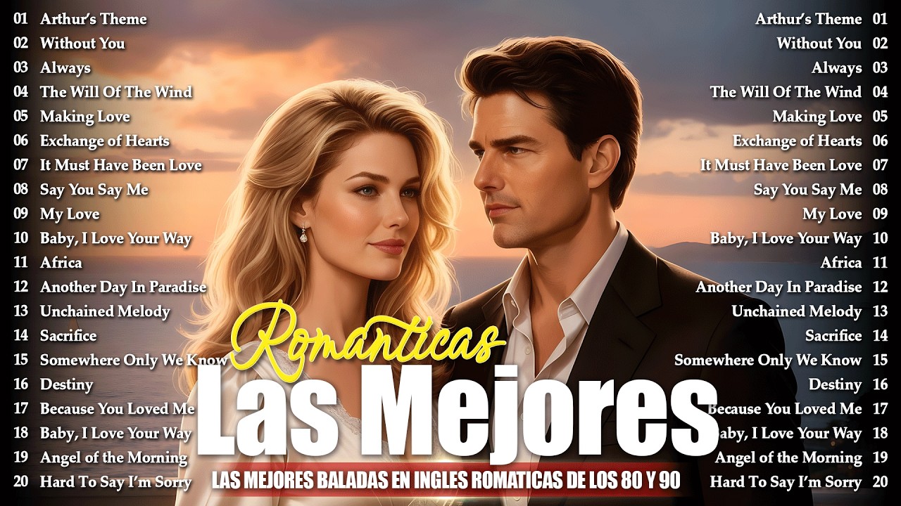 Música Romántica Para Relajarse 🎵 Baladas En Ingles Romanticas De Los 80 y 90