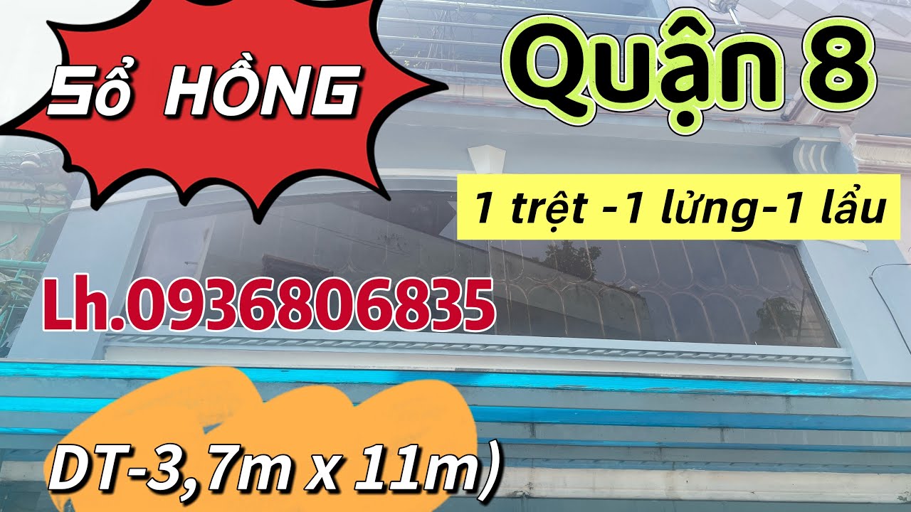 Quận 8)-DT-3,7m x 11m)-1 trệt- lủng -1 lầu 