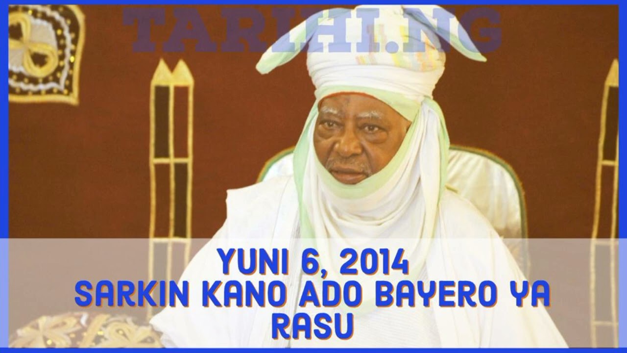 A rana irin ta yau: Yuni 06, 2014 Sarkin Kano Ado Bayero ya rasu