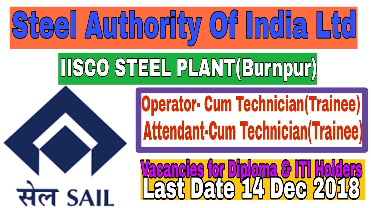STEEL PLANT JOB/ IISCO STEEL PLANT JOB  /Steel Authority of India Ltd/