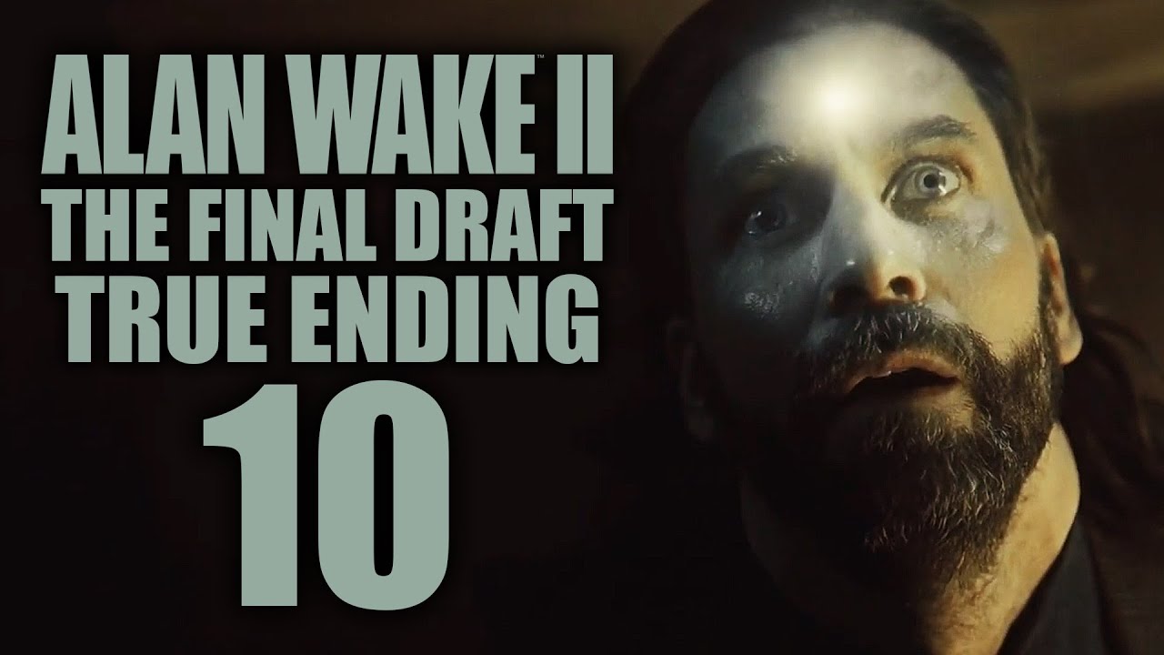 Point of No Return & THE TRUE ENDING! ~Alan Wake 2: The Final Draft~ [10]