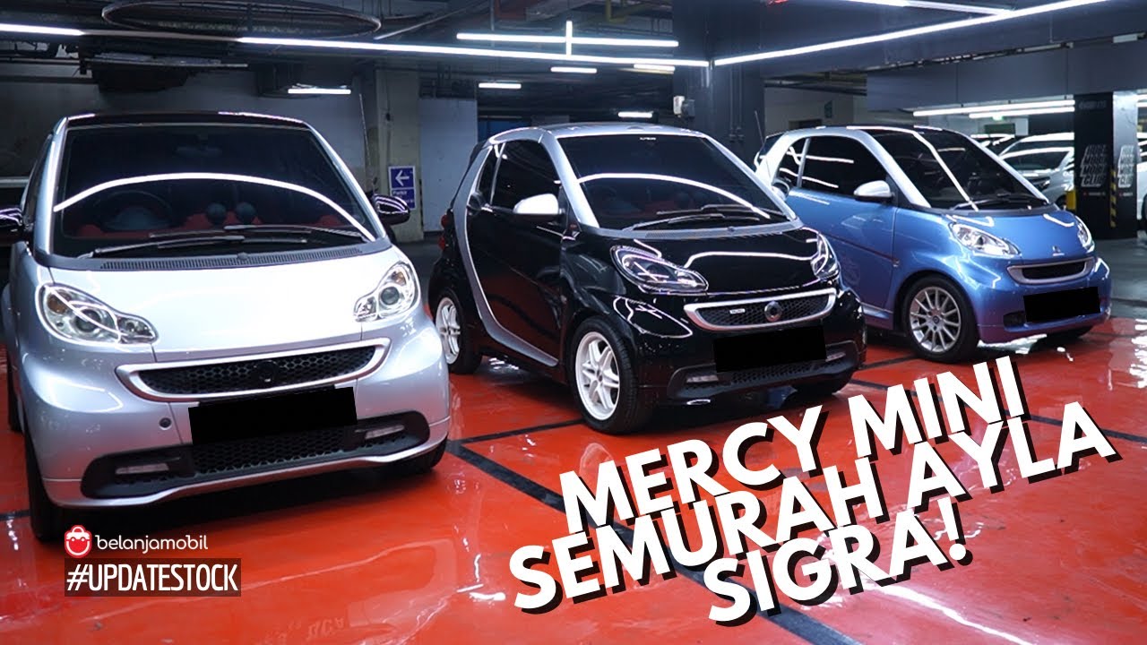 MODAL 100 JUTAAN BISA DAPET MERCY MINI! Review Semua Stok Smart Fortwo!