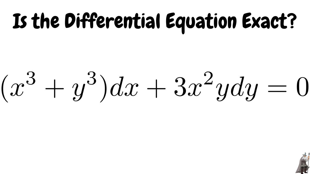 Determine if the differential equation is exact Example 1