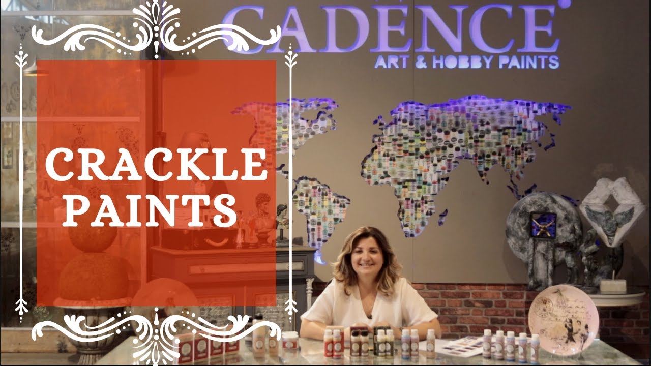Cadence Crackle Paints & Applications