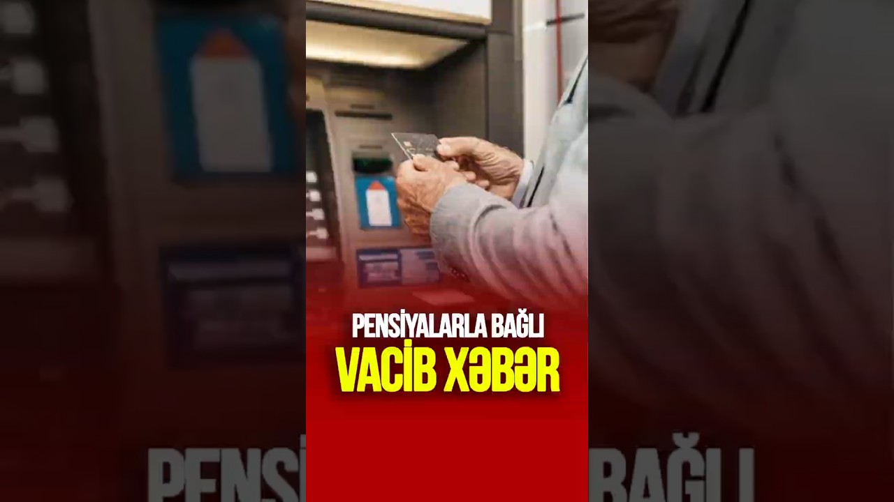 Pensiyalarla bağlı VACİB XƏBƏR  #tvmusavat #azerbaycan #sonxəbərlər