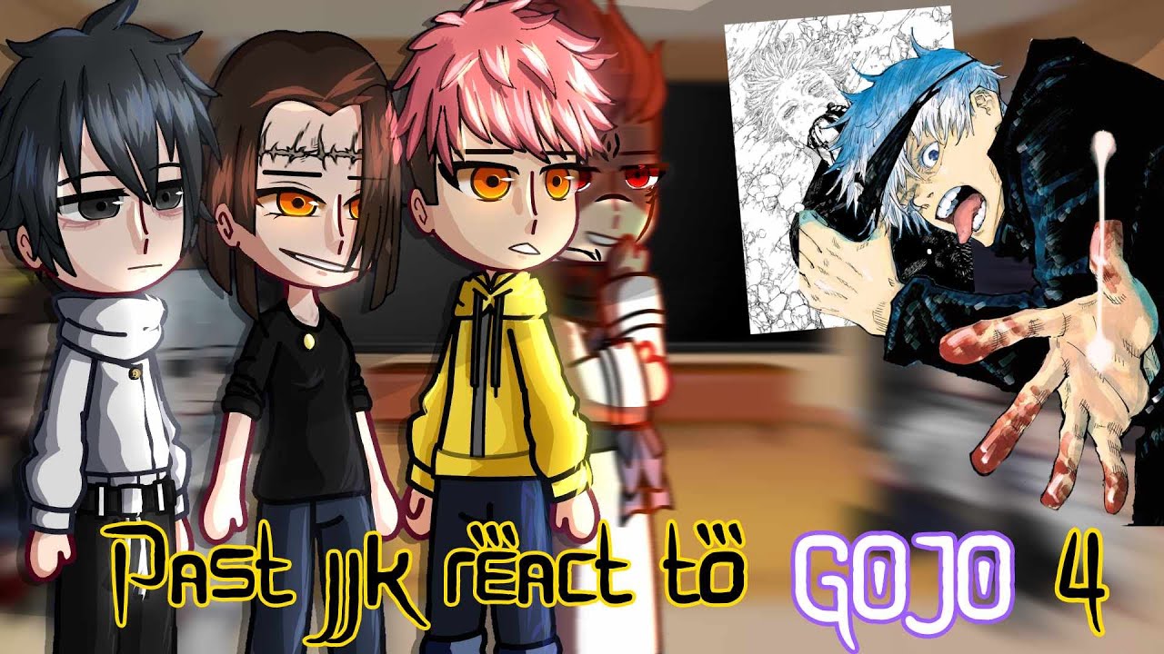 Past JJK react to...? || GOJO || Pt.4 ||  SakaraTocyo_ || Reaction vid