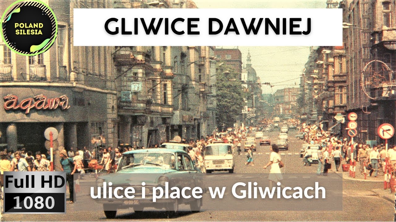 GLIWICE – Polskie Miasta Kiedyś – Lata 60. XX weku