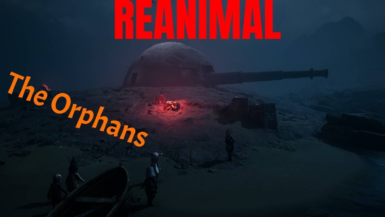 REANIMAL | The Orphans | Part 2