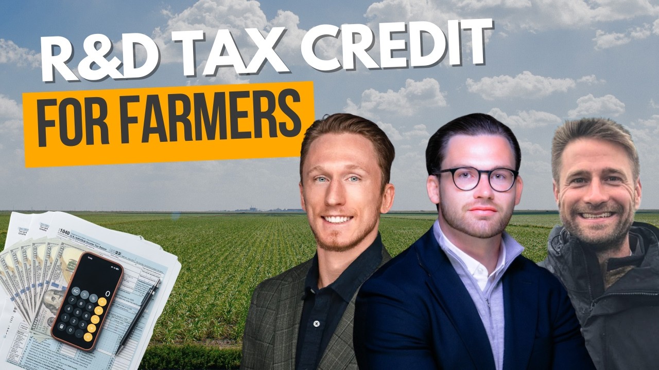 R&D Tax Credits in Agriculture: The Opportunity Most Farmers Miss: with Louie Pitman and Sid Speir