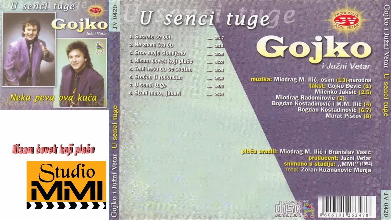 Gojko i Juzni Vetar - Nisam covek koji place (Audio 1994)