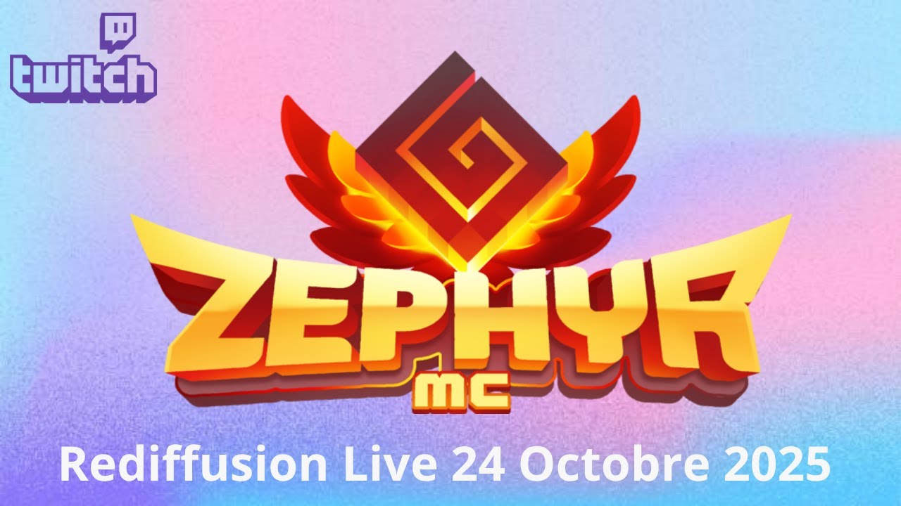 ZEPHYRMC - Rediffusion Xestroy du 24/10/2025
