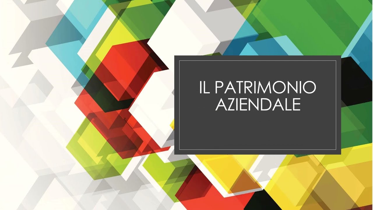Il patrimonio aziendale