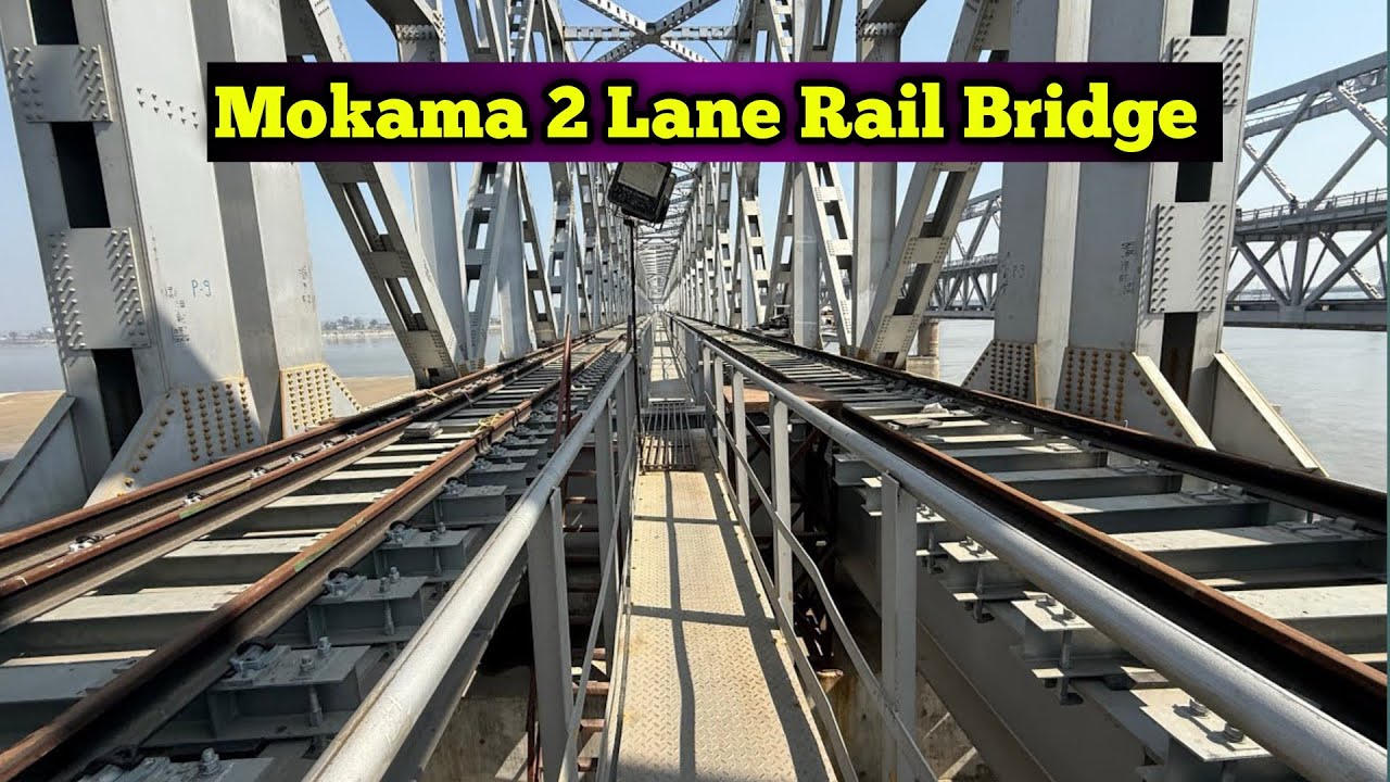 Mokama 2 lane Rail Bridge l मोकामा 2 लेन रेल ब्रिज अन्दर से देखें बनकर कितना हुआ तैयार l PRSafar 