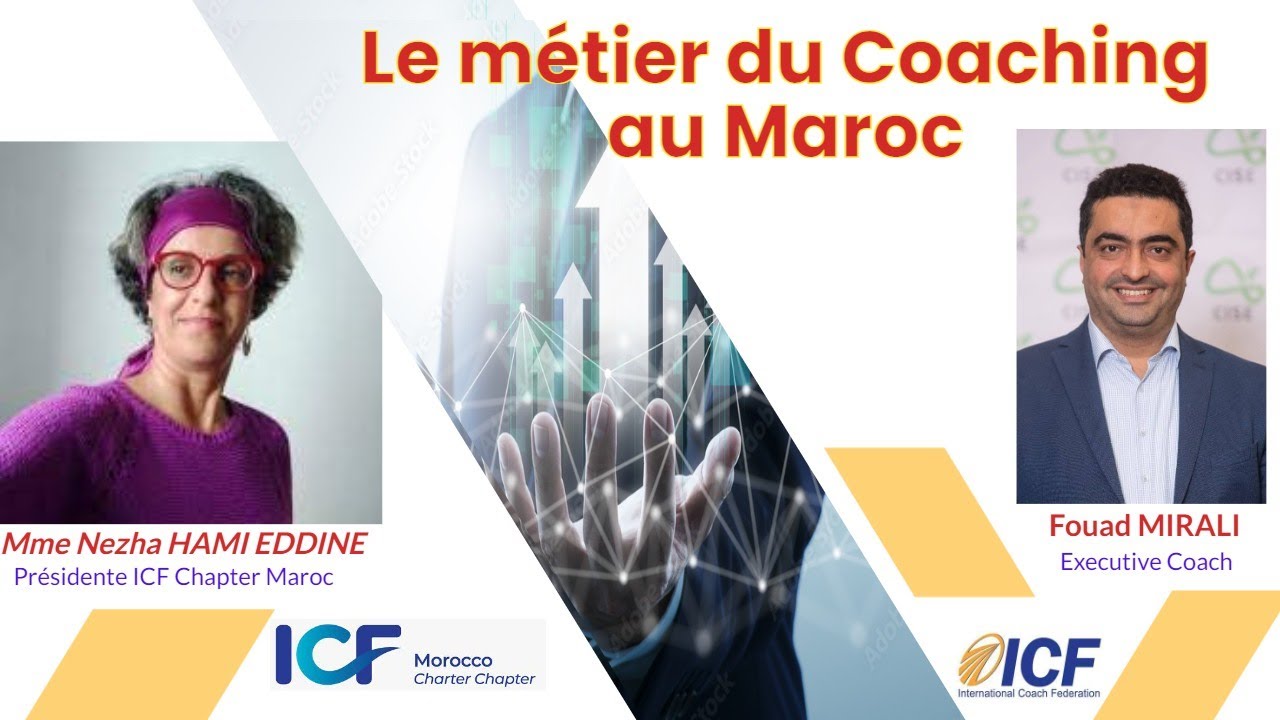 L'avenir du Metier du coaching au Maroc avec la présidente ICF Chapter Maroc Mme Nezha HAMIEDDINE