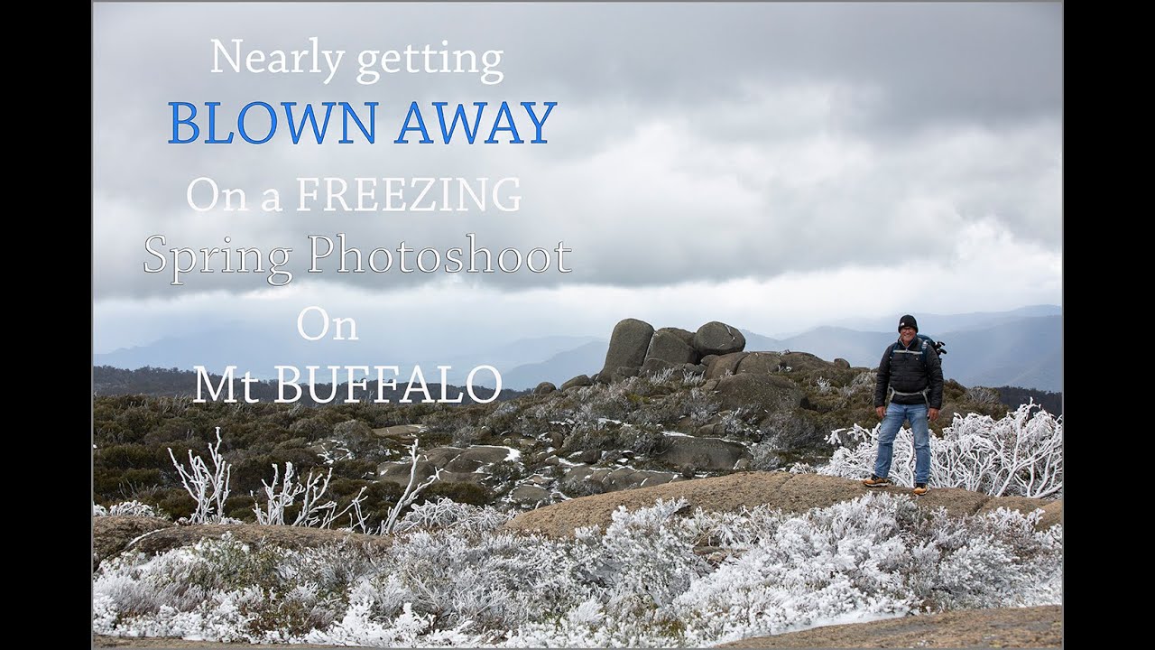 Landscape photography at a very windy and Snowy Mt Buffalo