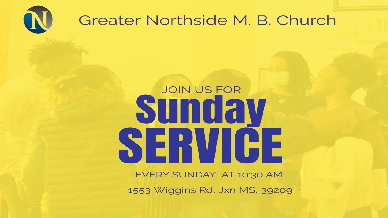 Live Sunday Worship | Greater Northside Missionary Baptist Church 📱