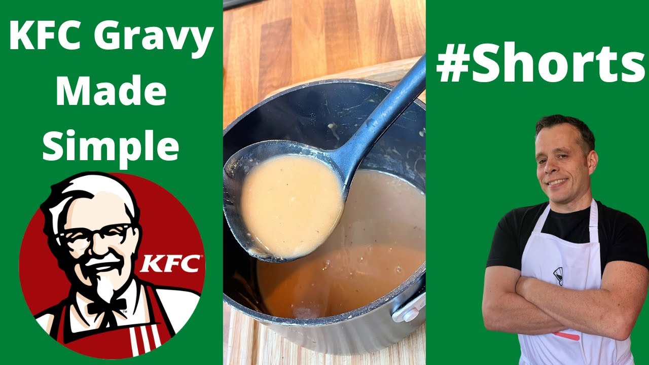 Easy Homemade KFC Gravy 