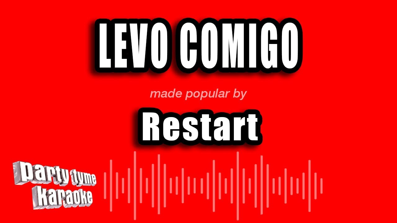 Restart - Levo Comigo (Versão Karaokê)
