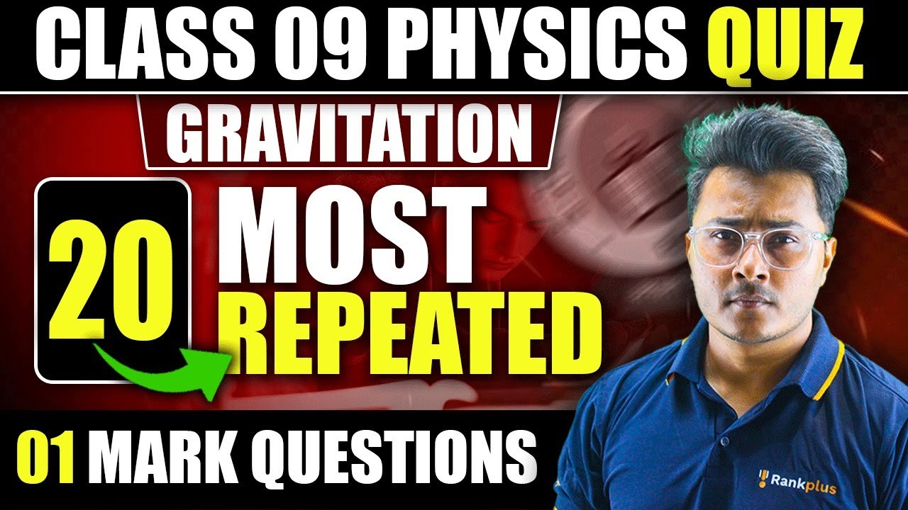 Gravitation | 20 Most Important 1 Mark Questions | CBSE Class 9 Physics | Abhishek Sir | Rankplus