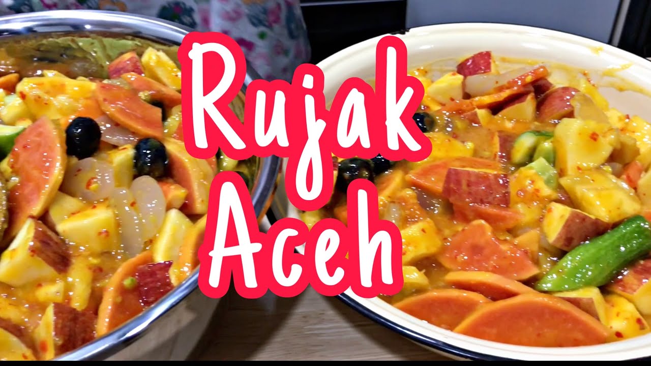 Cara Membuat Rujak Aceh