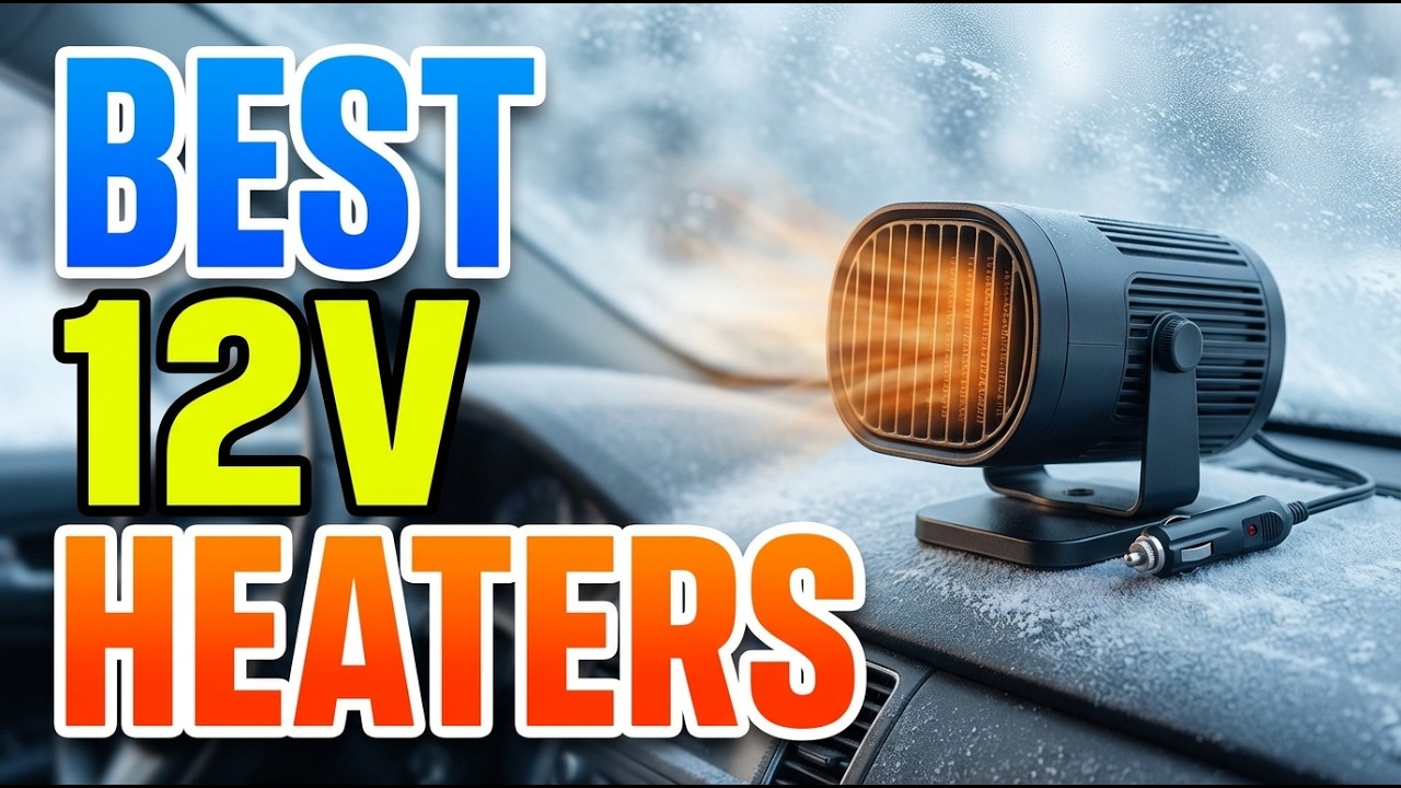 TOP 5  Best 12 Volt Car Heaters for Winter Driving 2026