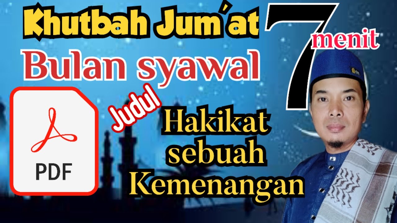 khutbah jumat bulan syawal. hakekat  kemenangan.