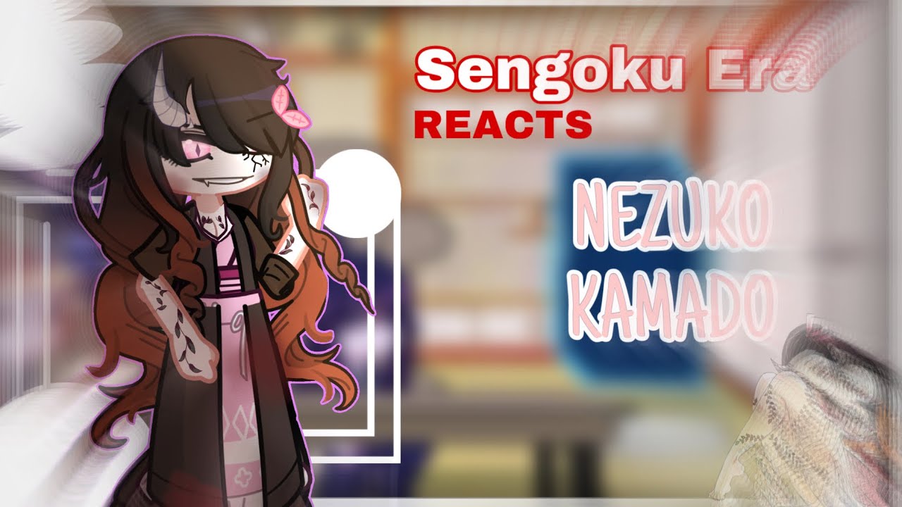Sengoku Era Reacts to NEZUKO KAMADO || Short Daki Vs Nezuko fight scene || PART 2