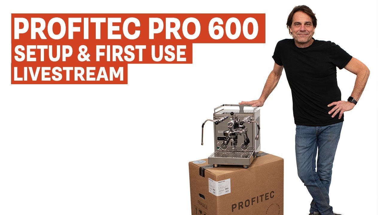 Profitec Pro 600 Quick Steam Plus: Unboxing, Startup, & First Use Livestream