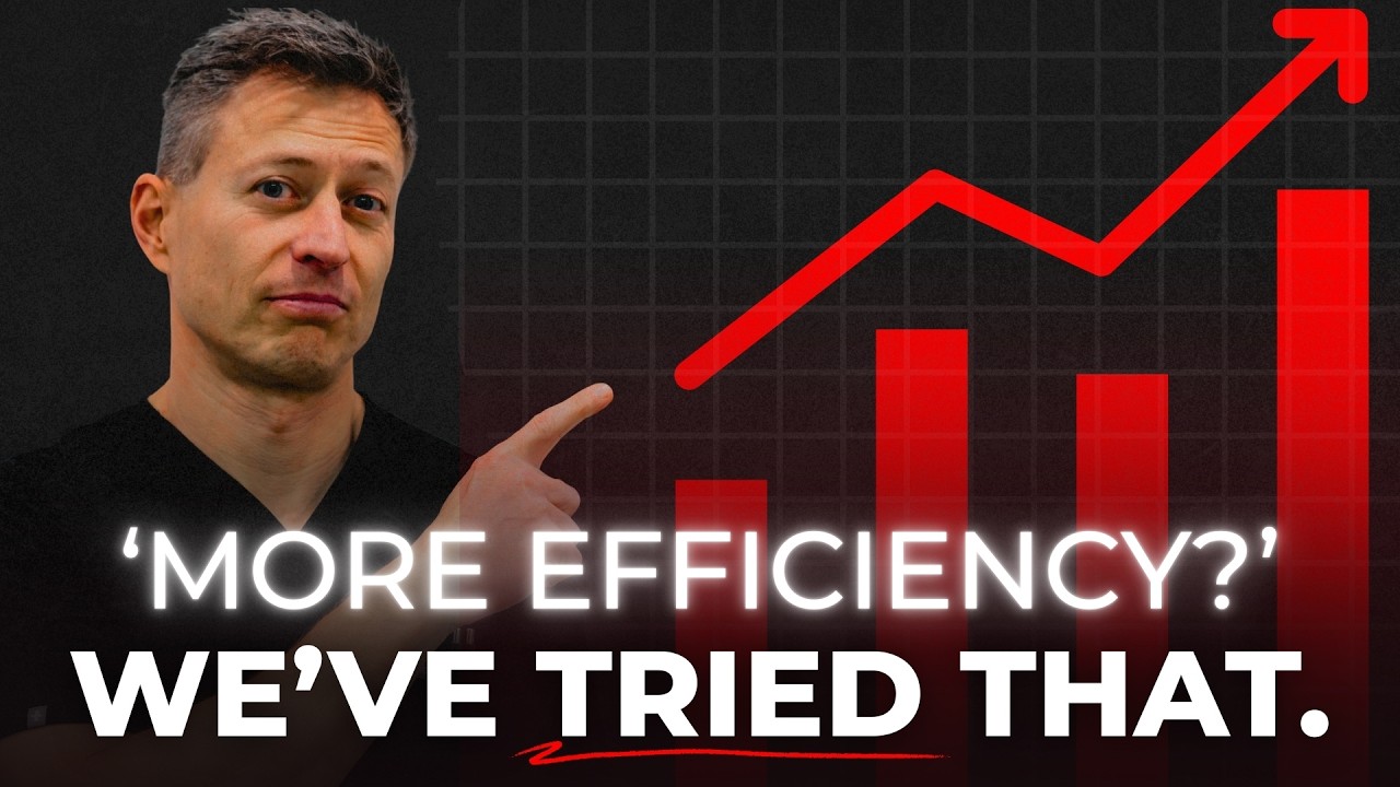 Why ‘Be More Efficient’ Sounds Like BS to Doctors