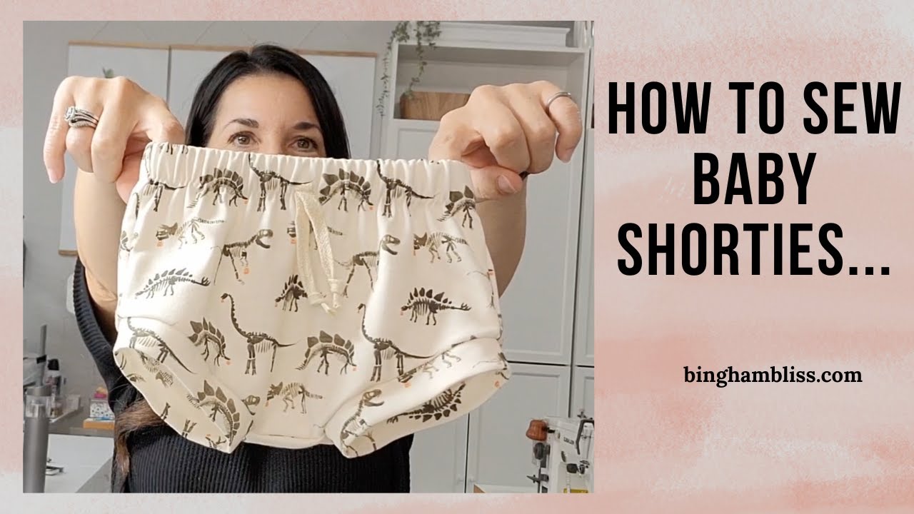 HOW TO SEW BABY SHORTIES, HOW TO SEW BABY BLOOMERS, HOW TO SEW BABY BUMMIES