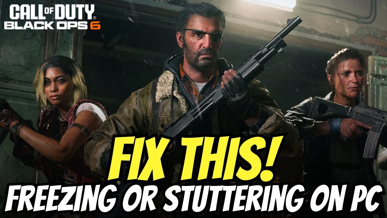 How To Fix Black Ops 6 Freezing or Stuttering on PC