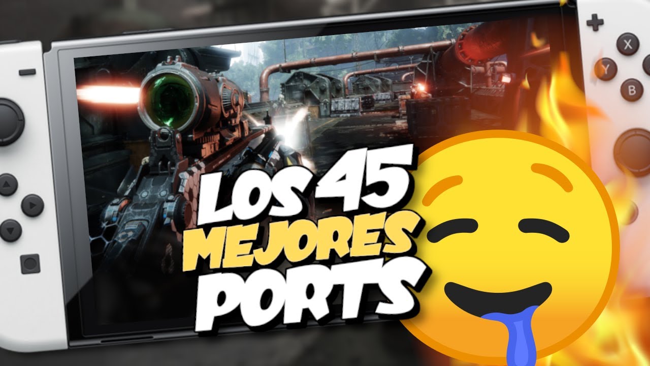Los 45 PORTS más POTENTES DE SWITCH en LA HISTORIA (Recopilatorio)