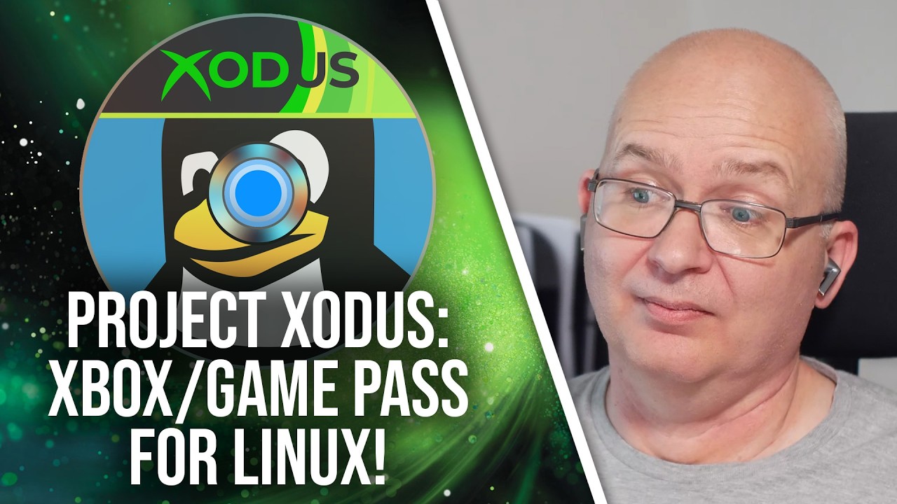 Project Xodus - Xbox/Game Pass on Linux - Good or Bad News For Microsoft + Windows?