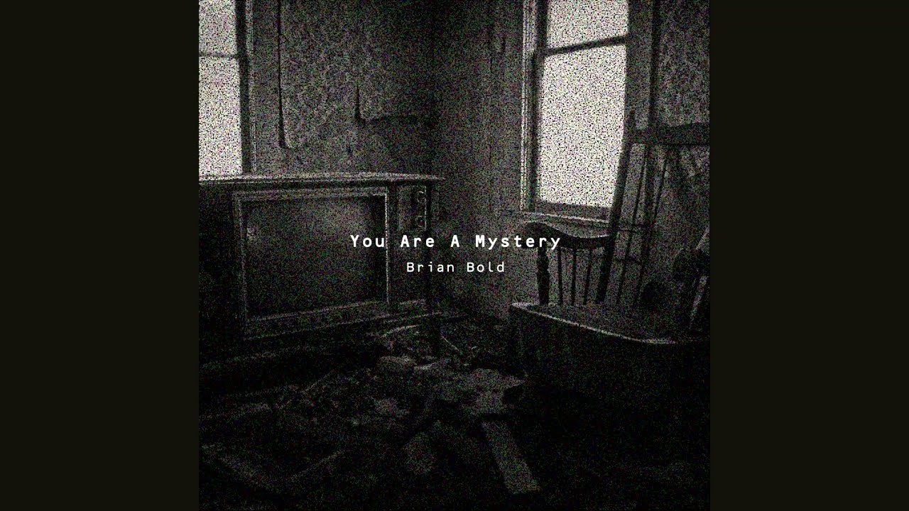 You Are A Mystery (Original Mix)