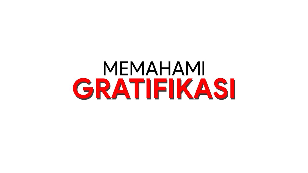 MEMAHAMI GRATIFIKASI