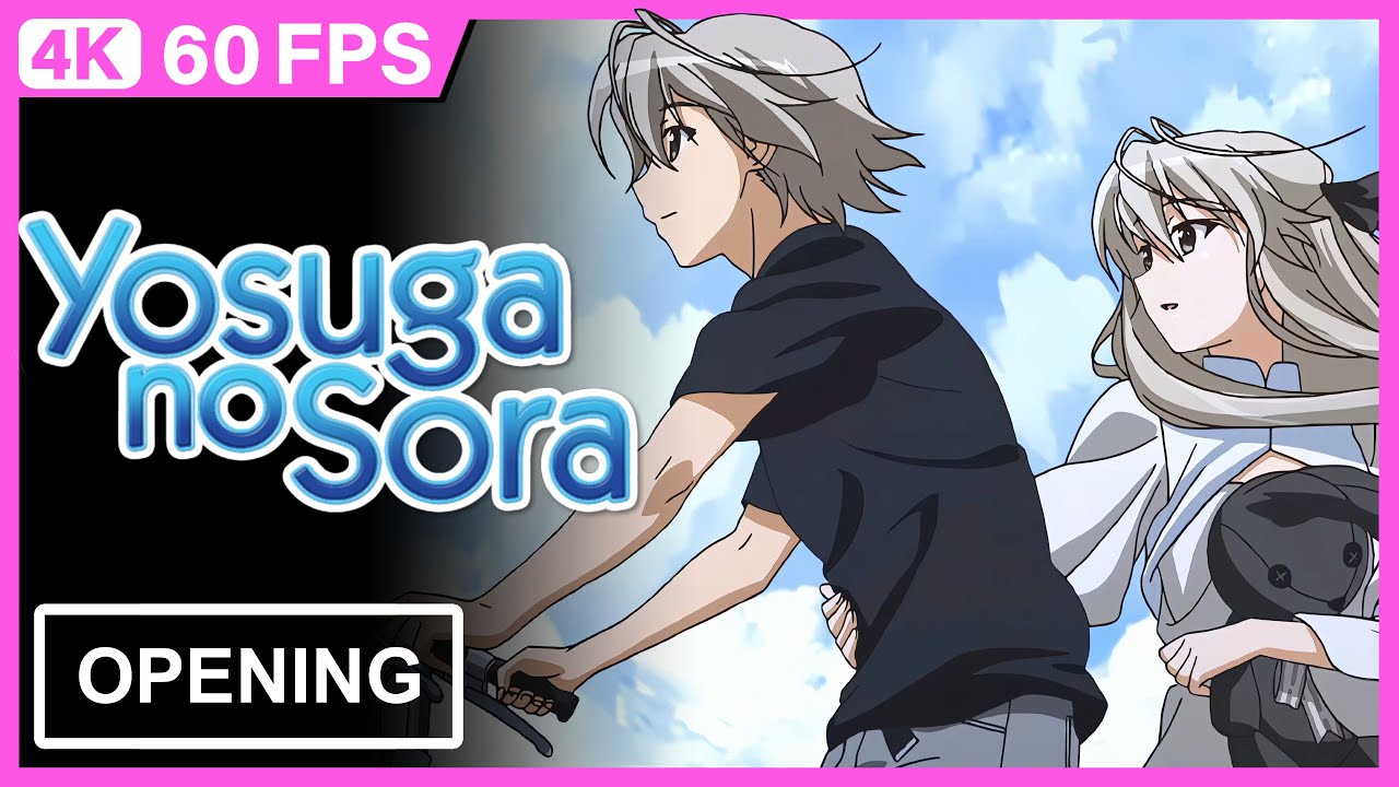 Yosuga No Sora Opening | Creditless | CC | 4K 60FPS Remastered