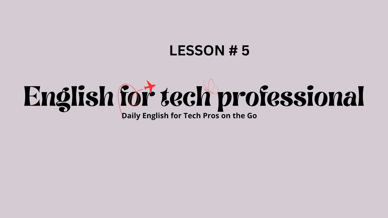 Lesson 5 - How to Introduce Yourself as a QA Analyst in English